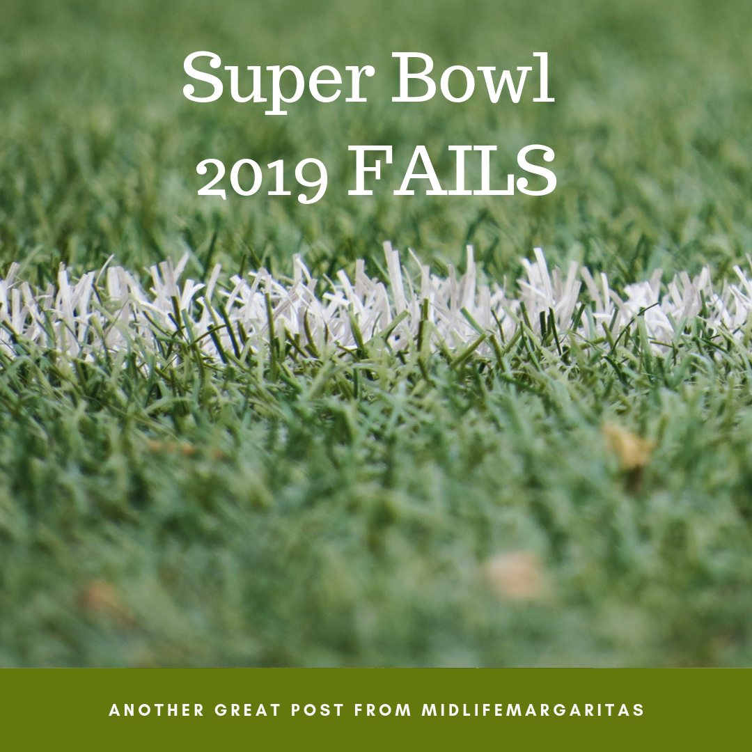 Super Bowl 2019 FAILS
