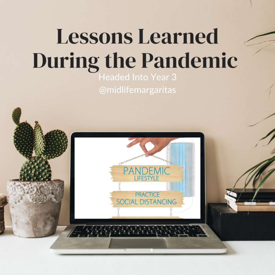 Lessons Learned During the Pandemic Years or as Some Call It, The Political Covid Take Over
